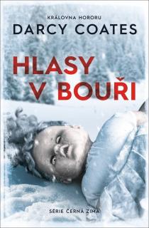 Hlasy v bouři [Coates Darcy] (Černá zima 1.)