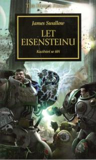 Horovo kacířství 04 WH40K - Let Eisensteinu [Swallow James]