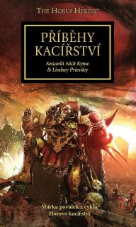 Horovo kacířství 10 WH40K - Příběhy kacířství (zost.Kyme Nick, Priestley Lindsey]