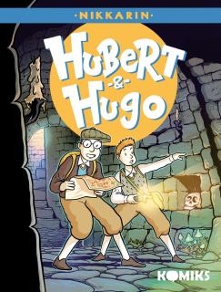Hubert &amp; Hugo 2 [Nikkarin]