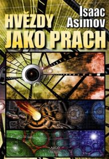 Hvězdy jako prach -  Galaktická Říše 2 [Asimov Isaac]