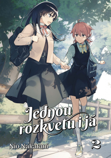 Jednou rozkvetu i já 02 [Nakatani Nio]