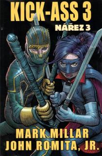 Kick-Ass: Nářez 3 [Millar Mark]