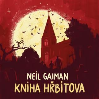 Kniha hřbitova (audiokarta) [Gaiman Neil]