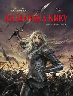 Královská krev 01: Svatokrádežná svatba [Jodorowsky Alejandro]