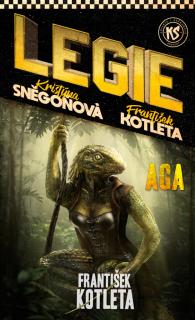 Legie 05: Aga [Kotleta František]