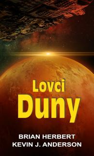 Lovci Duny [Herbert Brian, Anderson Kevin J.]