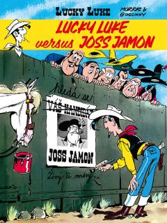 Lucky Luke: Lucky Luke versus Joss Jamon [Goscinny René Morris]