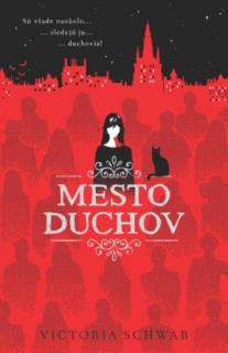 Mesto duchov - Cassidy Blake 1 [Schwab Victoria]