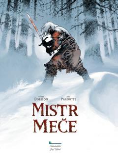 Mistr meče [Dorison Xavier]