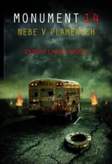 Monument 14: Nebe v plamenech [Laybourne Emmy]