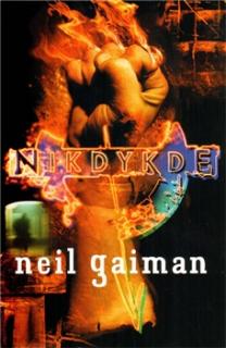 Nikdykde [Gaiman Neil]