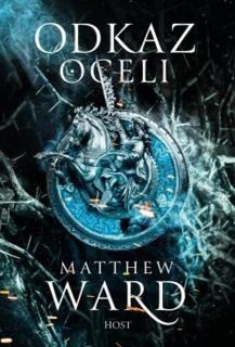 Odkaz oceli [Ward Matthew]