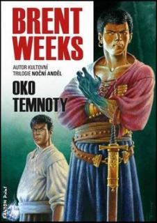 Oko temnoty - Světlonoš 3 [Weeks Brent]