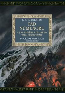 Pád Númenoru [Tolkien J. R. R., Sibley Brian]