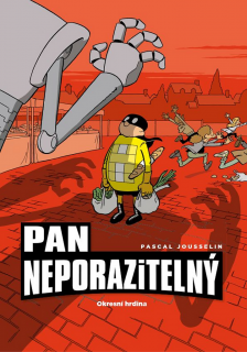 Pan neporazitelný 1: Okresní hrdina [Jousselin Pascal]