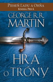 Pieseň ľadu a ohňa 1: Hra o tróny [George R.R. Martin]