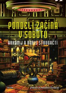 Pondělí začíná v sobotu [Strugačtí Arkadij a Boris]