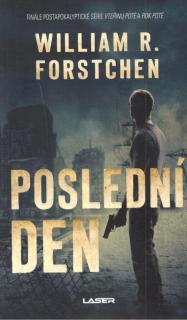 Poslední den [R. Forstchen William ]