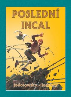 Poslední Incal BV [Jodorowsky Alejandro]