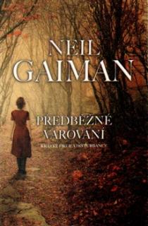 Předběžné varování [Gaiman Neil]