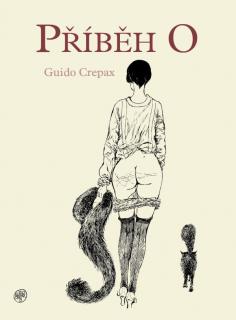 Příběh O [Crepax Guido]