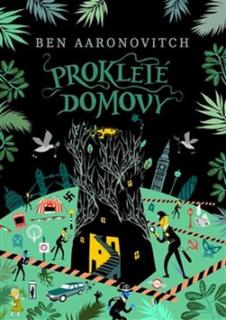 Prokleté domovy [Aaronowitch Ben]