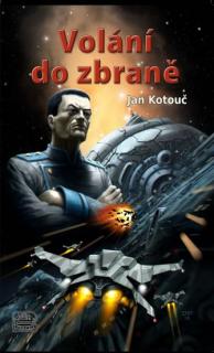 Sektor Hirano 03: Volání do zbraně [Kotouč Jan]