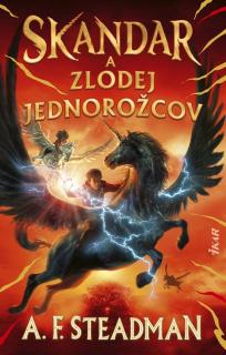 Skandar 1: Skandar a zlodej jednorožcov [Steadman A. F.]