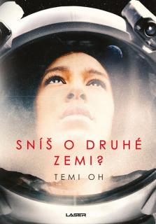 Sníš o druhé Zemi? [Oh Temi]