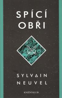 Spící obři [Neuvel Sylvain]