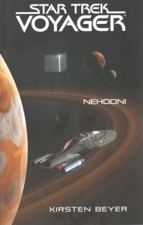 Star Trek Voyager: Nehodni [Beyer Kirsten]