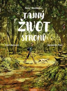 Tajný život stromů (komiks) [Wohlleben Peter]