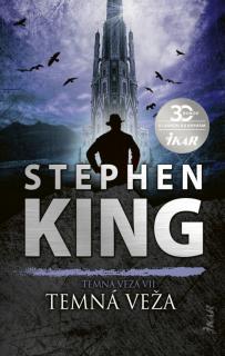 Temná veža 7: Temná veža [King Stephen]