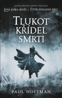 Tlukot křídel smrti [Hoffman Paul]