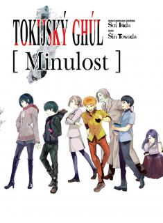 Tokijský ghúl: Minulost [Išida Sui]