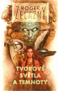 Tvorové světla a temnoty [Zelazny Roger]