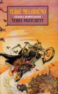 Úžasná Zeměplocha 16: Těžké melodično [Pratchett Terry]