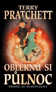 Úžasná Zeměplocha 38: Obléknu si půlnoc [Pratchett Terry]