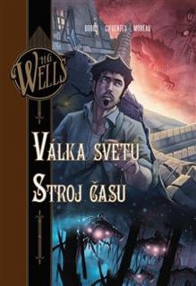 Válka světů / Stroj času [Dobbs, Wells Herbert George]