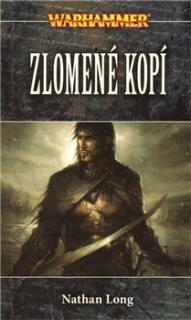 WH Černá srdce 2: Zlomené kopí [Long Nathan]