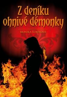 Z deníku ohnivé démonky [Šurinová Monika]