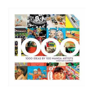 1000 Ideas by 100 Manga Artists