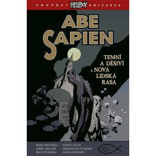 Abe Sapien 3: Temní a děsiví a Nová lidská rasa