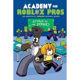 Academy for Roblox Pros 1: Attack of the Zombies