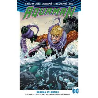 Aquaman 3: Koruna Atlantidy (Znovuzrození hrdinů DC)