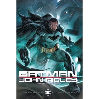 Batman by John Ridley The Deluxe Edition