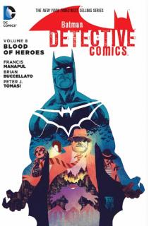 Batman Detective Comics 8: Blood of Hereos