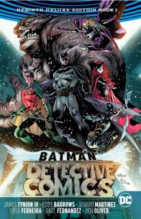 Batman Detective Comics: The Rebirth Deluxe Edition 1 (Rebirth)