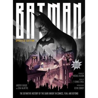 Batman: The Definitive History of the Dark Knight in Comics, Film, and Beyond